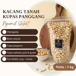 KACANG TANAH KUPAS PANGGANG 1 KG SIAP MAKAN - PREMIUM ROASTED PEANUT