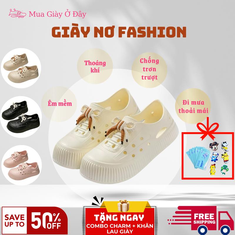 [FORM NHỎ TĂNG 1 SIZE][Tặng charm + Khăn lau giày] Giày nhựa dẻo Sneaker giày sandal cho nữ Fashion, giày đế bằng mẫu trơn form dáng 2025 Shoes - Đi chơi, đi học, đi du lịch