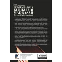 Gambar Manajemen Pengembangan Kurikulum Madrasah Bertaraf Internasional Penulis: Prof. Dr. Asdlori, M.Pd.I., dkk. dari tokowawasanilmubms Kota Yogyakarta 2 Tokopedia