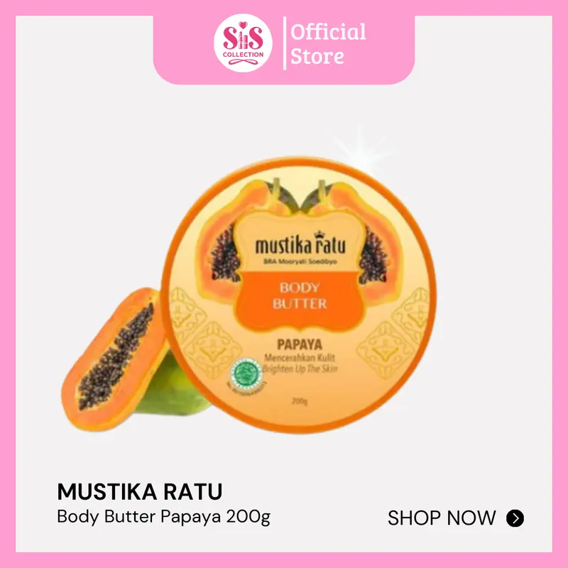 SIS COLLECTION |MUSTIKA RATU Body Butter All Varian - 200ML 6