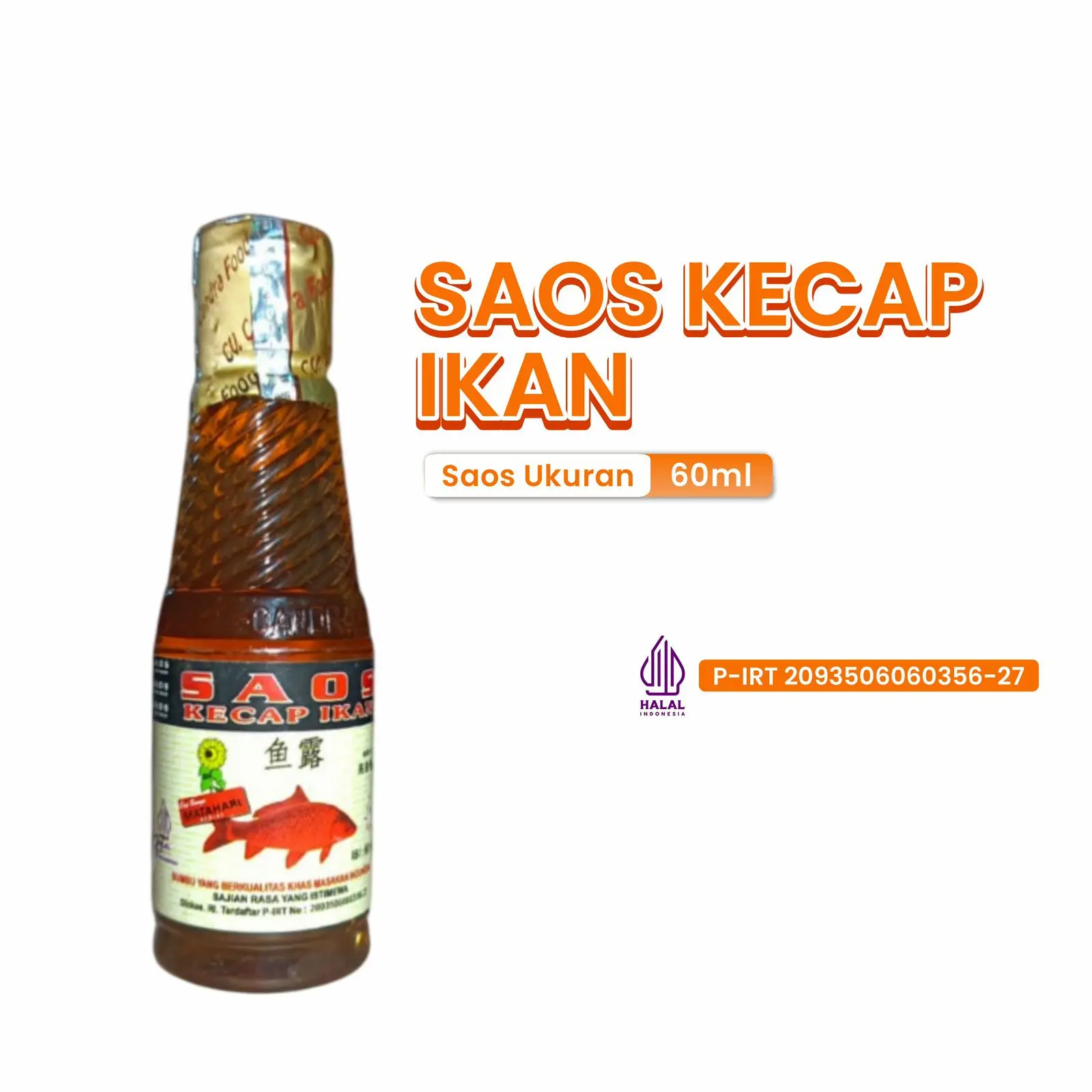 Kecap Ikan Premium 60ML Cap Bunga Matahari