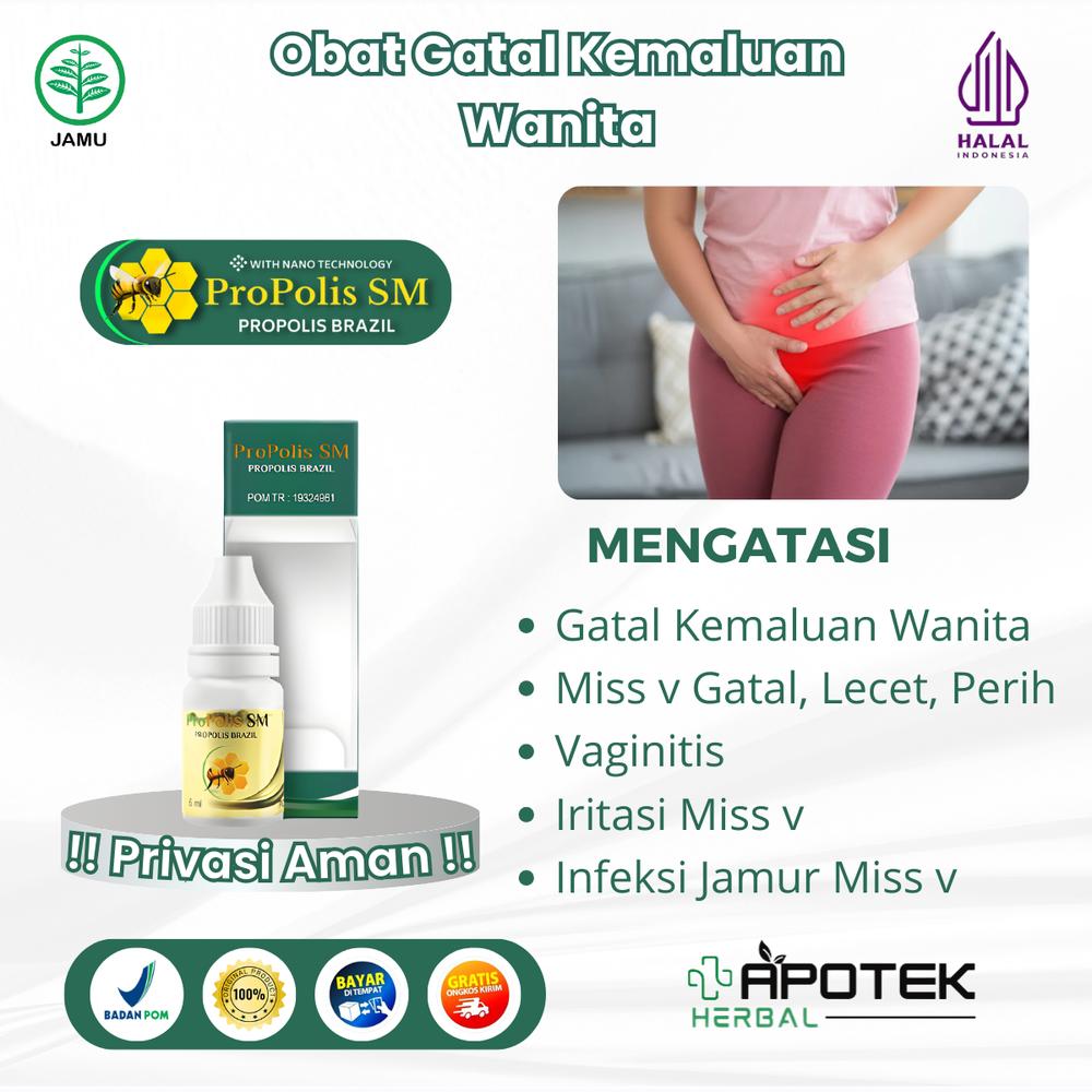 Propolis SM Atasi Gatal Kemaluan Wanita, Miss v Gatal, Lecet, Perih, Vaginitis, Infeksi Jamur Miss v, Iritasi Miss v - 6ml - 1 BOTOL