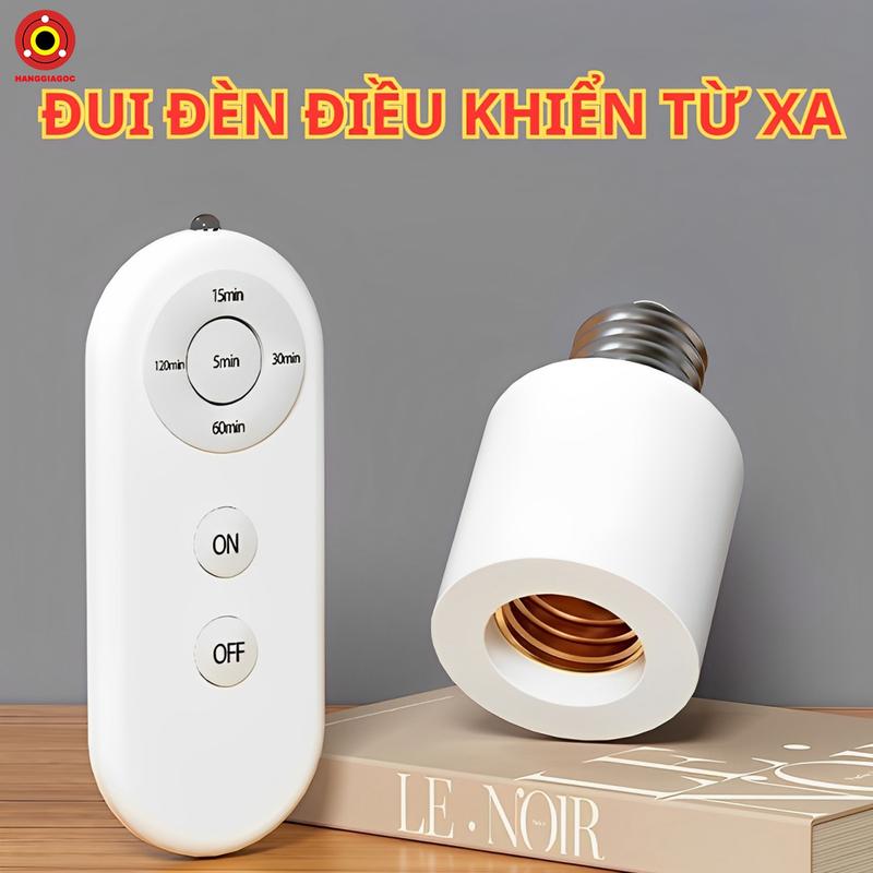 Đui Đèn E27 Điều Khiển Từ Xa Qua Remote DK02 - Hẹn Giờ Tiện Dụng, Bật Tắt Linh Hoạt, Tiện Lợi Thông Minh