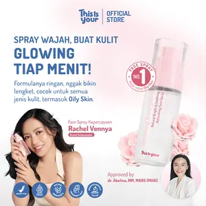 [BUNA PICKS] This is Your Glowing Everyday Shooting Refreshing Face Spray 75ml | Mengandung 2% Niacinamide , Rosa Canina| Sebagai Pencerah Wajah Cocok Untuk Kulit Kering, Berjerawat, dan Kusam- Halal, BPOM, Bumil Busui Friendly