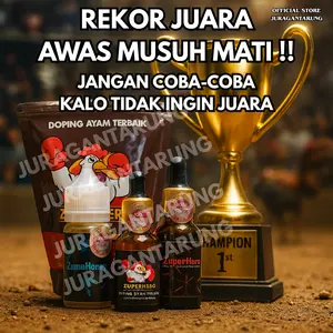[MUSUH MATI HITUNGAN MENIT],Doping Ayam Zuperhero,Doping Ayam Paling Bagus,Doping Ayam Ganas Brutal,Doping Ayam Impot Terbaik