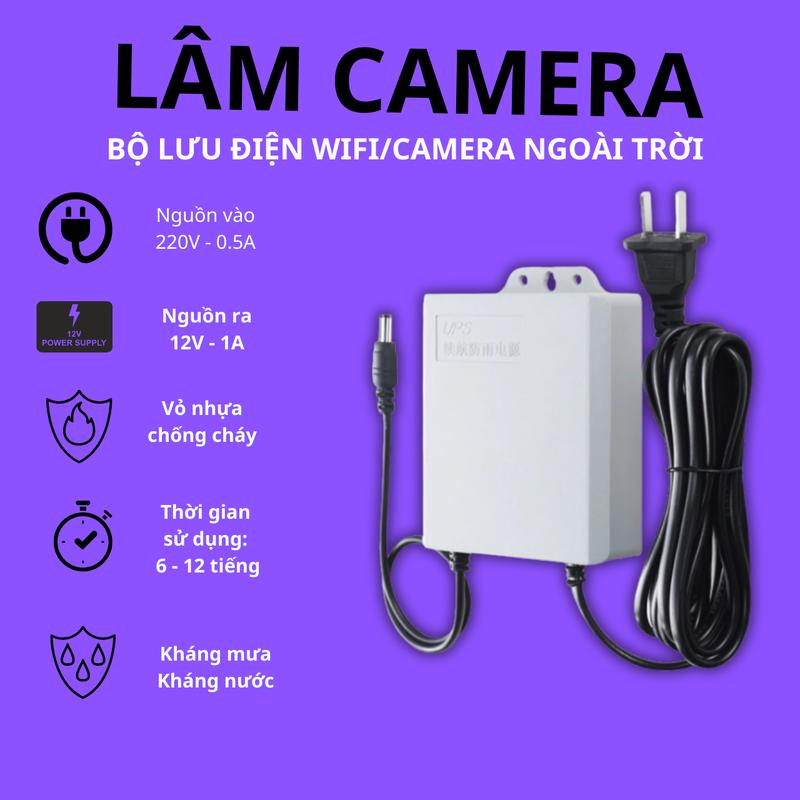  Bộ Lưu Điện cho model Wifi hoặc Camera ngoài trời  điện 12V Chính Hãng Của LÂM CAMERA 