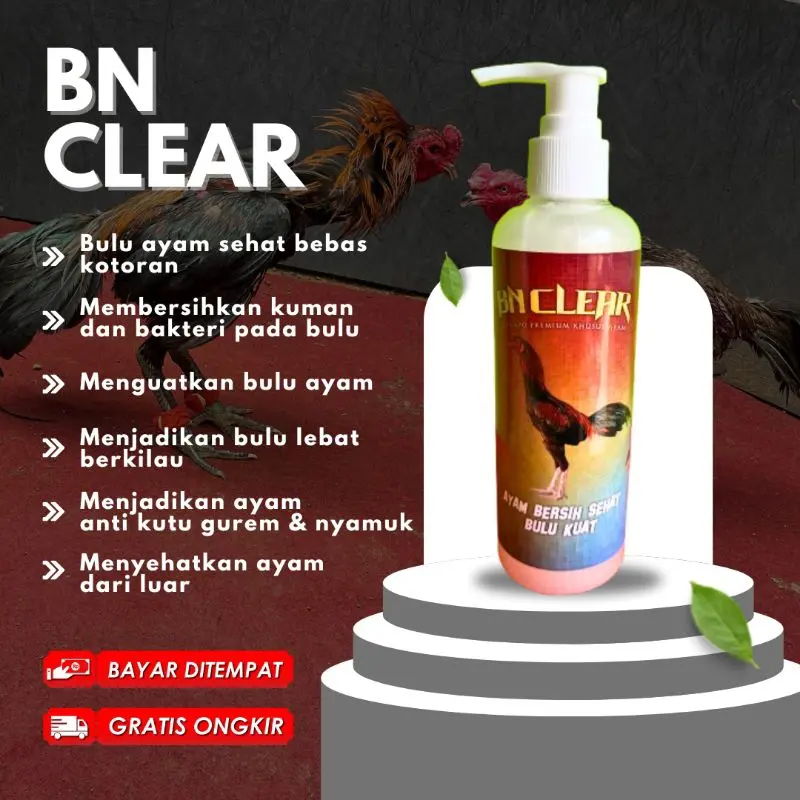 BN CLEAR 250ml - Shampo Ayam Mengkilaukan Bulu Ayam, Bebas Kutu dan Gurem