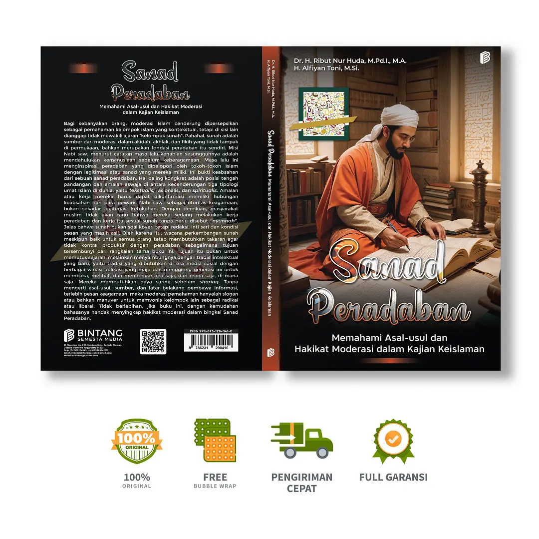 Sanad Peradaban: Memahami Asal-Usul dan Hakikat Moderasi dalam Kajian Keislaman - Dr. H. Ribut Nur Huda, M.Pd.I., M.A., H. Alfiyan Toni, M.Si.