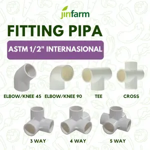 JIRIFARM - Fitting Pipa ASTM 1/2 Inch Inci Knee Keni Elbow Cross Tee 3 4 5 Way Dop Sock Sok SCH40 80