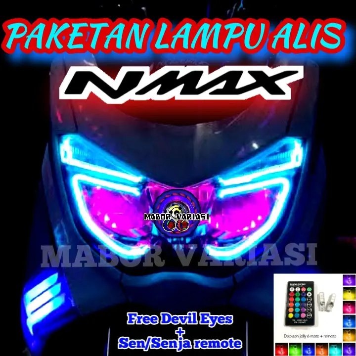 PAKET LAMPU ALIS YAMAHA NMAX OLD 2015/2019 FREE DEVIL EYES + LAMPU SEN/SENJA REMOTE RGB Motor Motorcycle