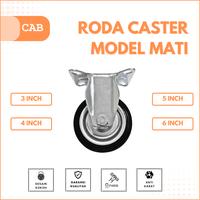 Gambar CAB Roda Caster Mati Anti Karat Kuat / Fixed Wheel Troli Meja Kursi Premium 3–6 Inch - 3 INCH dari cabofficialstore Kota Surabaya 1 Tokopedia
