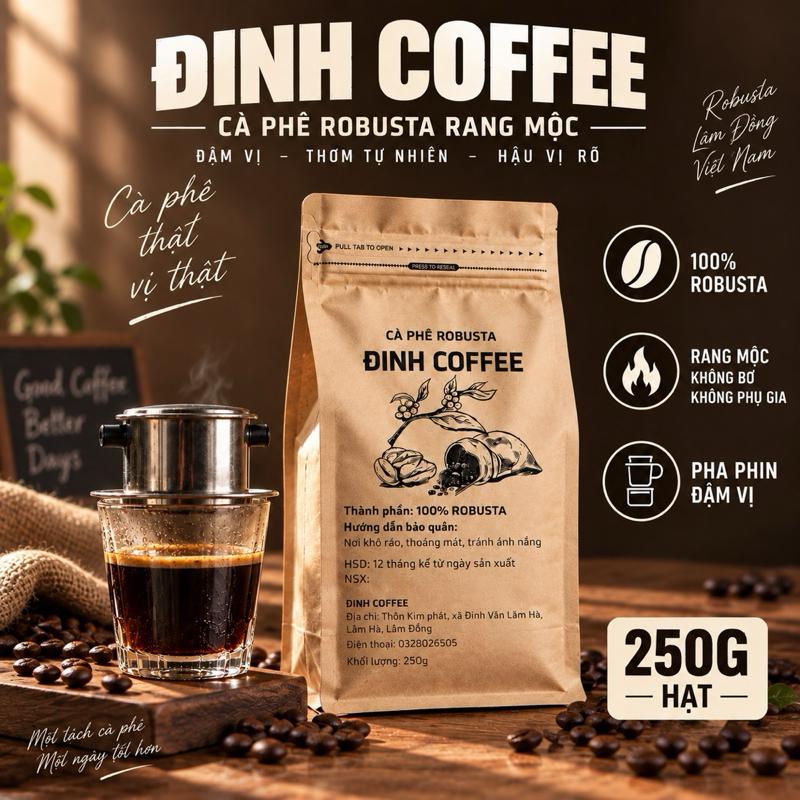 Đinh Coffee - Cà Phê Robusta Rang Mộc 250G - 100% Robusta - Pha Phin Đậm Vị - Không Bơ Không Phụ Gia - Hạt - Sản Phẩm Tự Nhiên
