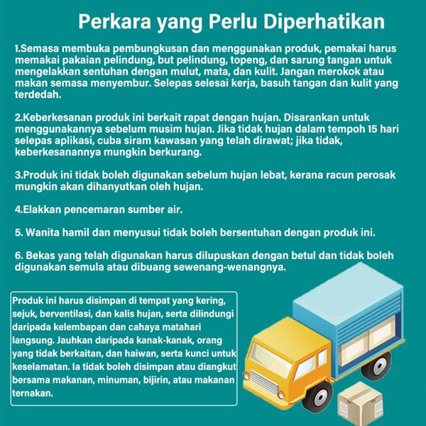 Product Introduction of Formula Khas untuk Tanah Malaysia! RacunRumput & Pokok 500g yang berkesan denganpenggunaan yang lebih sedikit. Dapatkan hasillebih cepat dan efisien! Kami berikan jaminankepuasan-jika tidak berkesan, hubungi kamiuntuk penyelesaian! 9