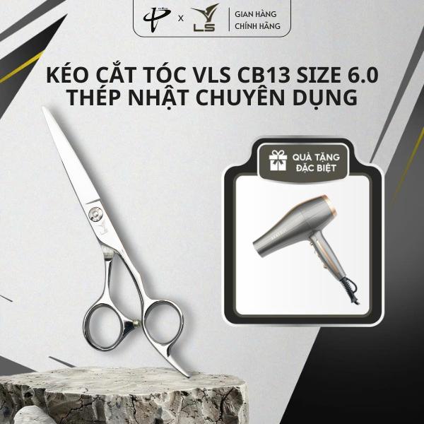TẶNG MÁY SẤY TÓC Kéo Cắt Tóc VLS CB13 CB23 Lưỡi Thắng Thép Nhật Cao Cấp | Sản Xuất Và Phân Phối Bởi Phú Lộc Int