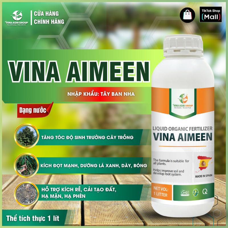 VINA AIMEEN (1 LÍT) Giúp Đâm Chồi Cực Mạnh, Lá Dày Xanh Bóng. Dưỡng Bông, Giúp Trái Lớn, Xanh Gai