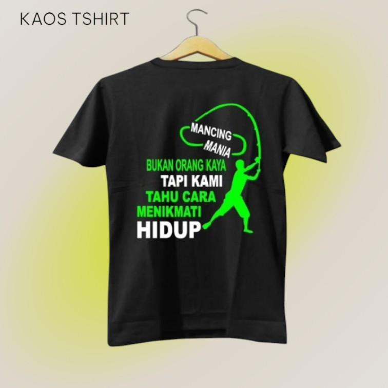 Product Introduction of Kaos Distro Sablon Plastisol Semi Katun 24s UNISEX Kata Mancing Mania - Oblong, Baju Atasan Cowok Keren Tulisan kata kata Bijak Pria Dewasa Combed Polos Pendek Motif mancing 3