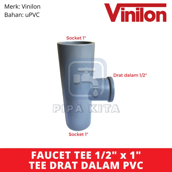 Faucet Tee AW 1/2 x 1 Inch VINILON PVC Tee Drat Dalam TDD Verlop T Dim 2