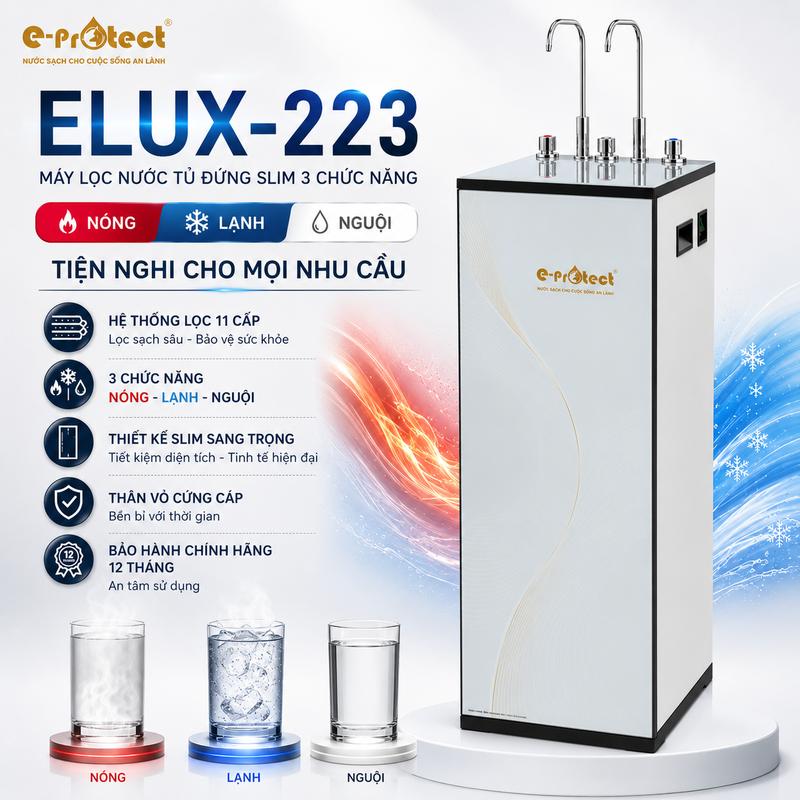 MÁY LỌC NƯỚC 3 CHỨC NĂNG NÓNG LẠNH NGUỘI ELUX-223 BỔ XUNG KIỀM 11 CẤP LỌC E-PROTECT