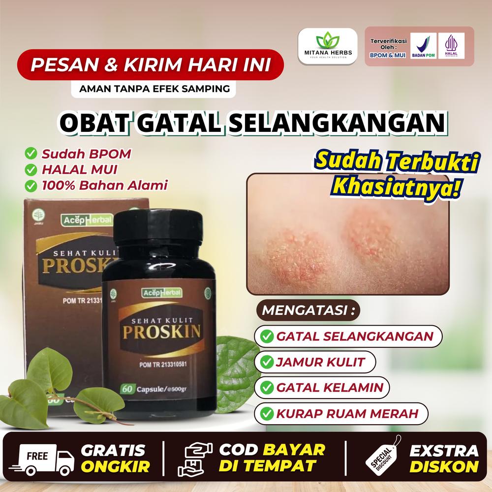 Proskin Obat Gatal Selangkangan Gatal Kelamin Pria & Wanita Ruam Merah Kurap Selangkangan Jamur Kulit Selangkangan Hitam Berkerak Kutil Kelamin HPV Isi 60 Kapsul