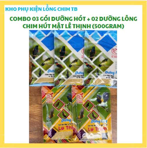 COMBO 03 CÁM DƯỠNG HÓT + 02 DƯỠNG LÔNG CÁM CHIM HÚT MẬT LÊ THỊNH 500GRAM