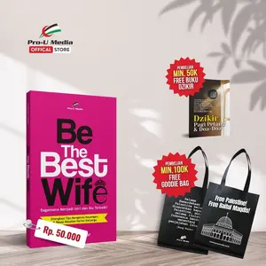 Be The Best Wife, Rahasia Jadi Istri Terbaik, Siap Nikah, Siap Bahagia! - Fadhilah Akbar - Proumedia