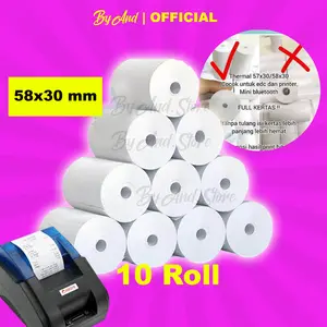 10 ROLL STRUK THERMAL 57X30 58X30 PAPER ROLL PRINTER BLUETOOTH 58MM KERTAS KASIR POS TERMAL CORELESS TANPA CORE TEBAL