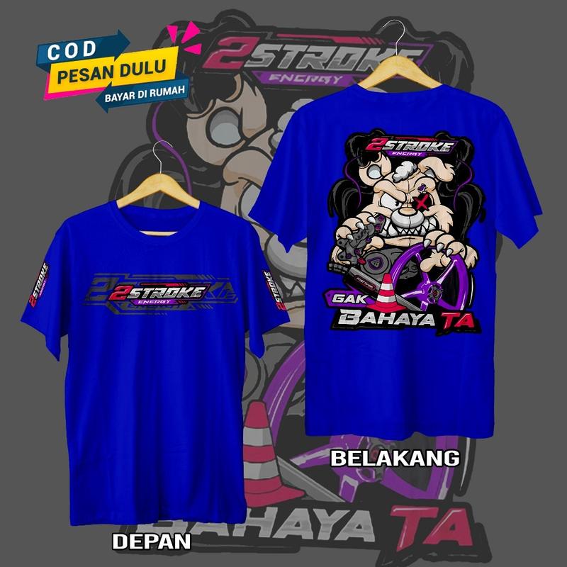 Kaos 2STROKE / kaos Distro 2TAK 2 TAK 2 STROKE GAK BAHAYA TA / Atasan Cotton Combed 2