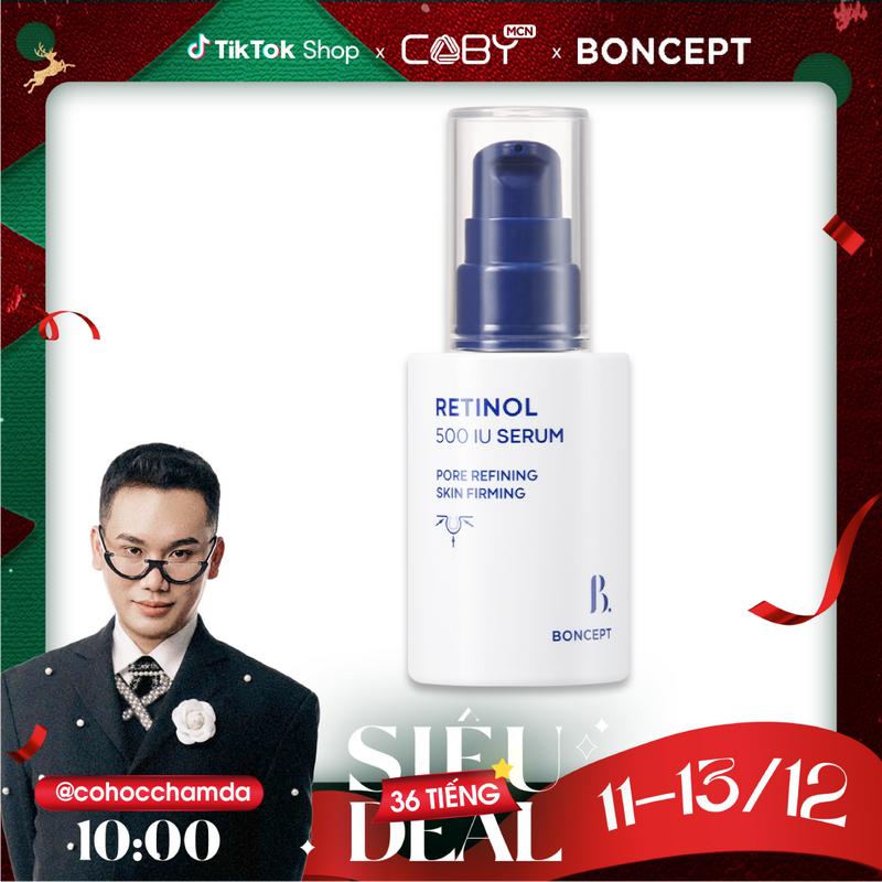   CHCD  Serum Retinol Hỗ Trợ Se Khít Lỗ Chân Lông & Dưỡng Da Săn Chắc BONCEPT Retinol Serum 500IU - 30ml 
