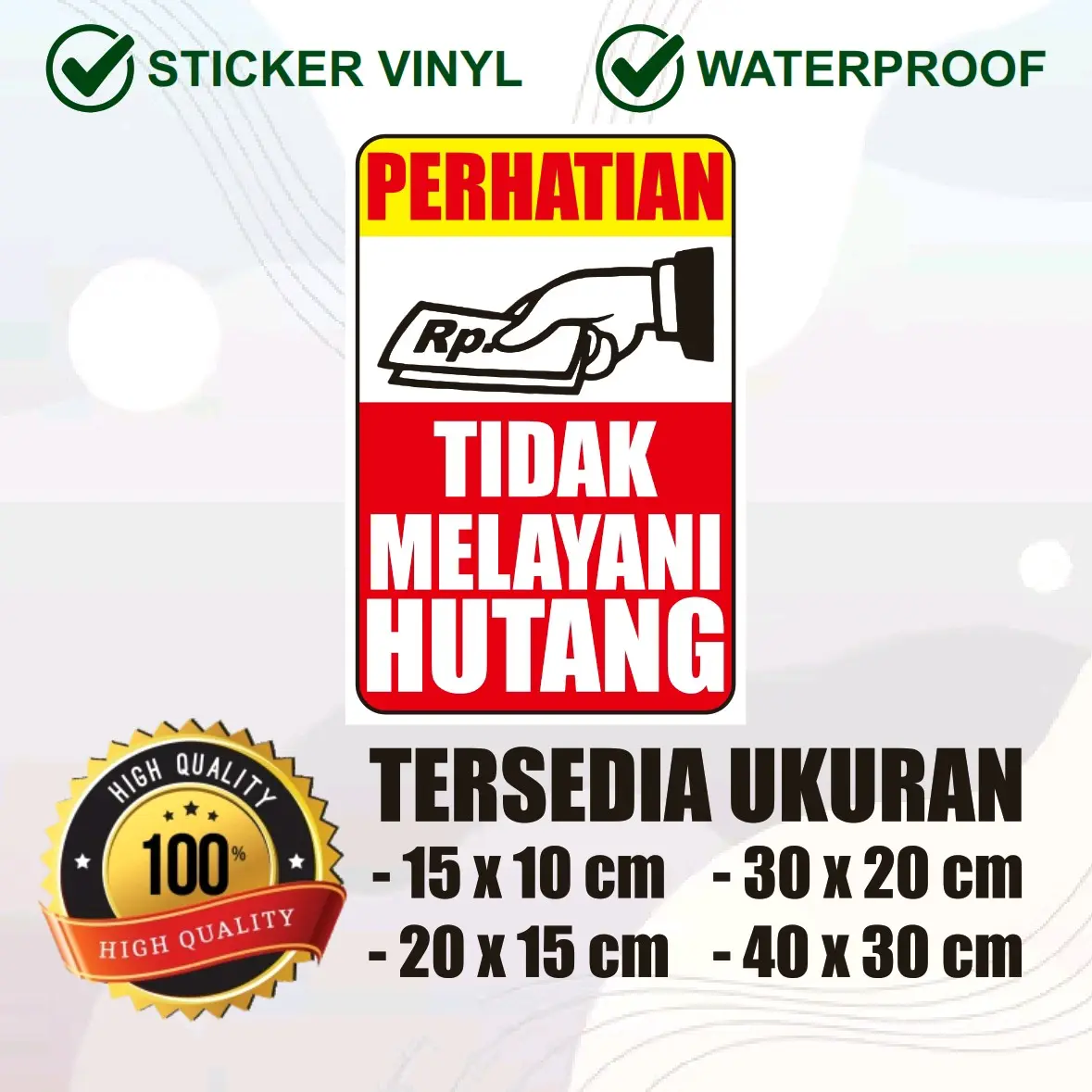 Sticker Vinyl Tidak Menerima Hutang