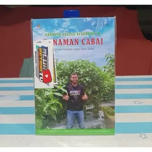 Buku Panduan Sukses Berbudidaya Tanaman Cabai Metode Tanam Cabai Mas Udin untuk Pemula dan Profesional