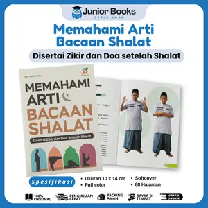 Buku Memahami Arti Bacaan Shalat - Disertai Zikir dan Doa Setelah Shalat Fullcolor - Ziyadbooks Original
