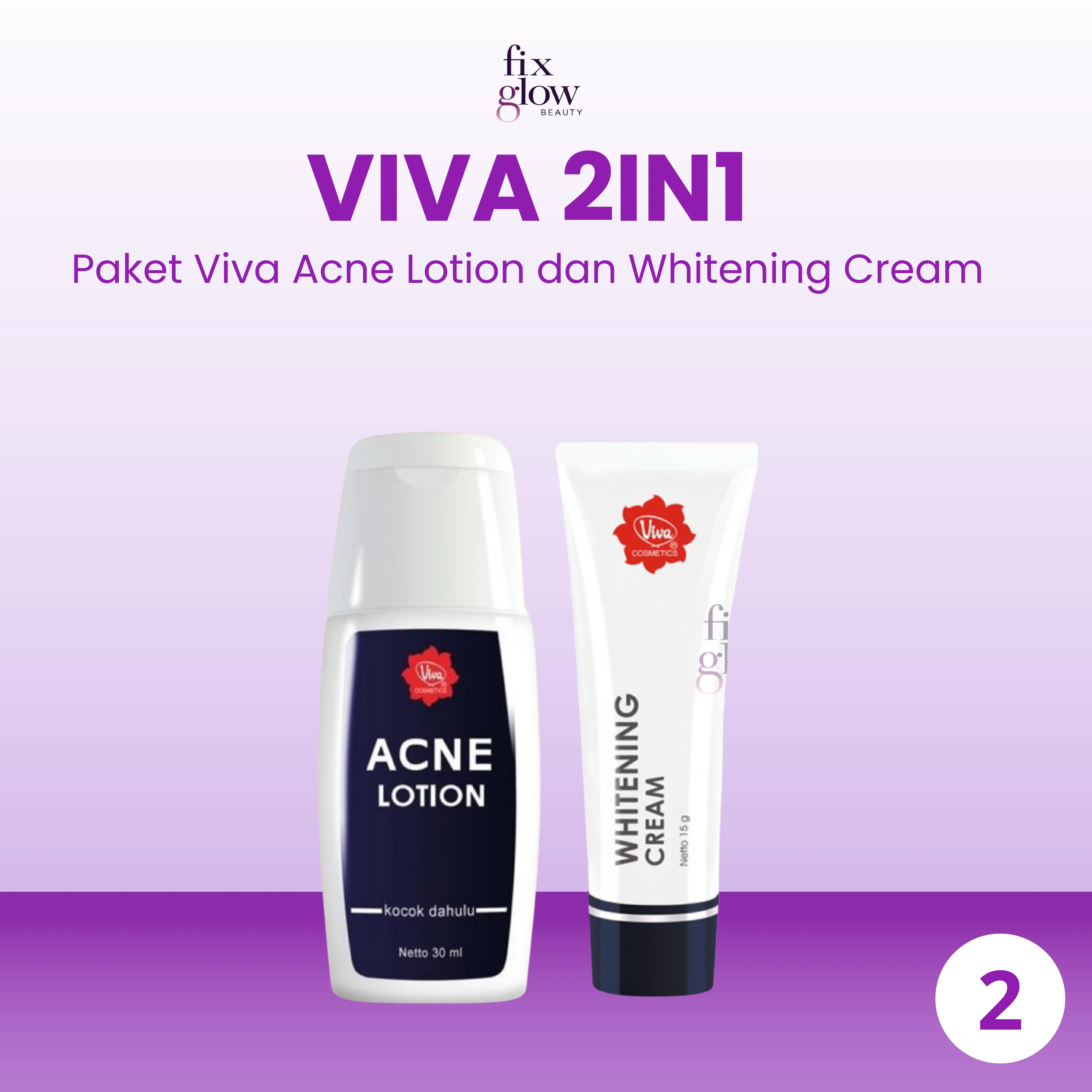 [2IN1] Paket Viva Acne Lotion dan Whitening Cream | Best Combo Atasin Masalah Bekas Jerawat