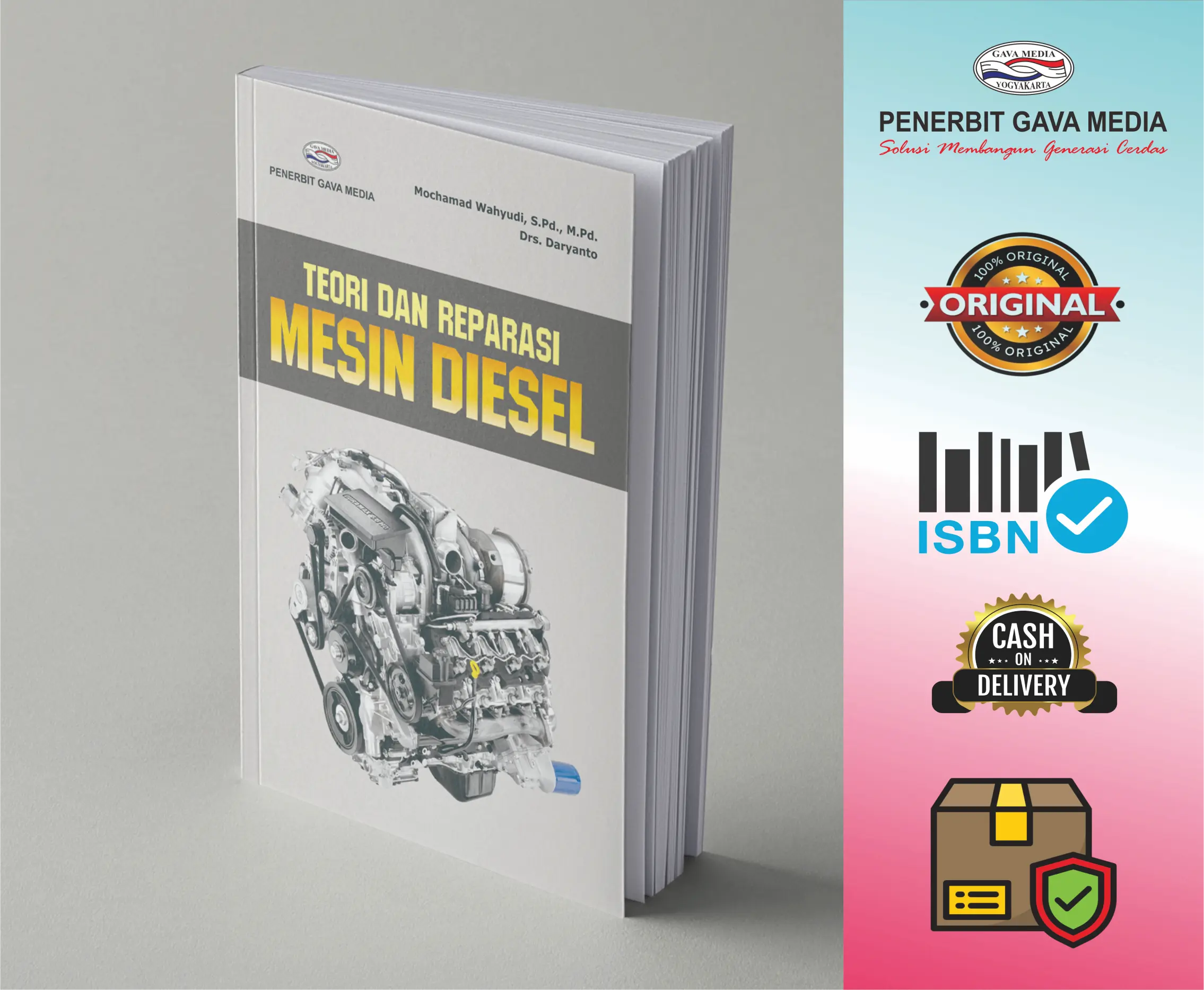 Buku Teori dan Reparasi Mesin Diesel dengan Gambar dan Tutorial Aplikasi oleh GAVAMEDIA