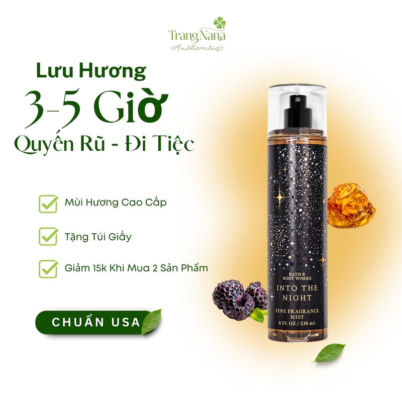 Body Mist INTO THE NIGHT Body Mist Bath Body Works 236ml Xịt Thơm Body Hương Thơm Nước Hoa Nữ Body Miss Chính Hãng - Perfume Cosmetic Women