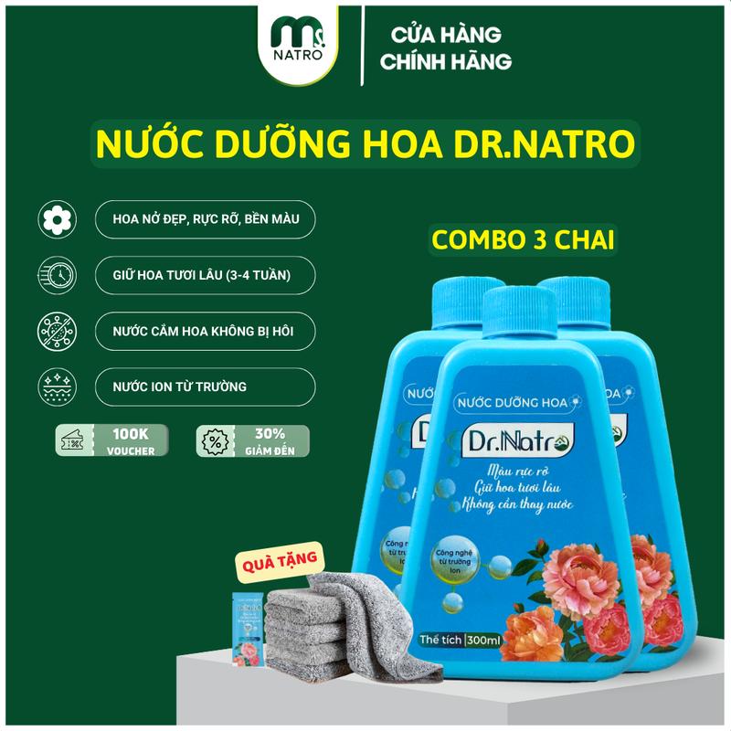 (COMBO 3 chai) Nước Dưỡng Hoa Dr.Natro [300ML], Tươi lâu - Bền màu - Sạch nước - Không hôi