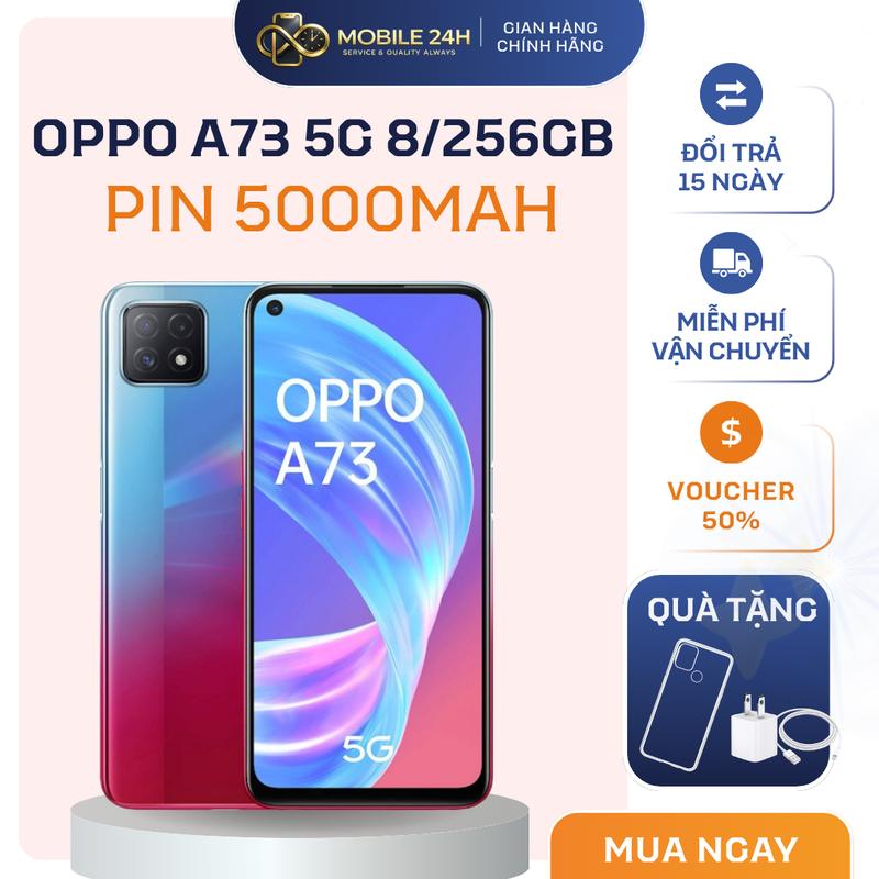 ĐIỆN THOẠI OPPO A73 5G RAM 8GB/256GB, PIN KHỎE , 2 SIM , TẶNG KÈM SẠC, CÁP, ỐP…