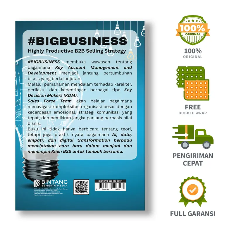 Bintang Semesta Media - #BIGBUSINESS Highly Productive B2B Selling Strategy: Key Account Management and Development