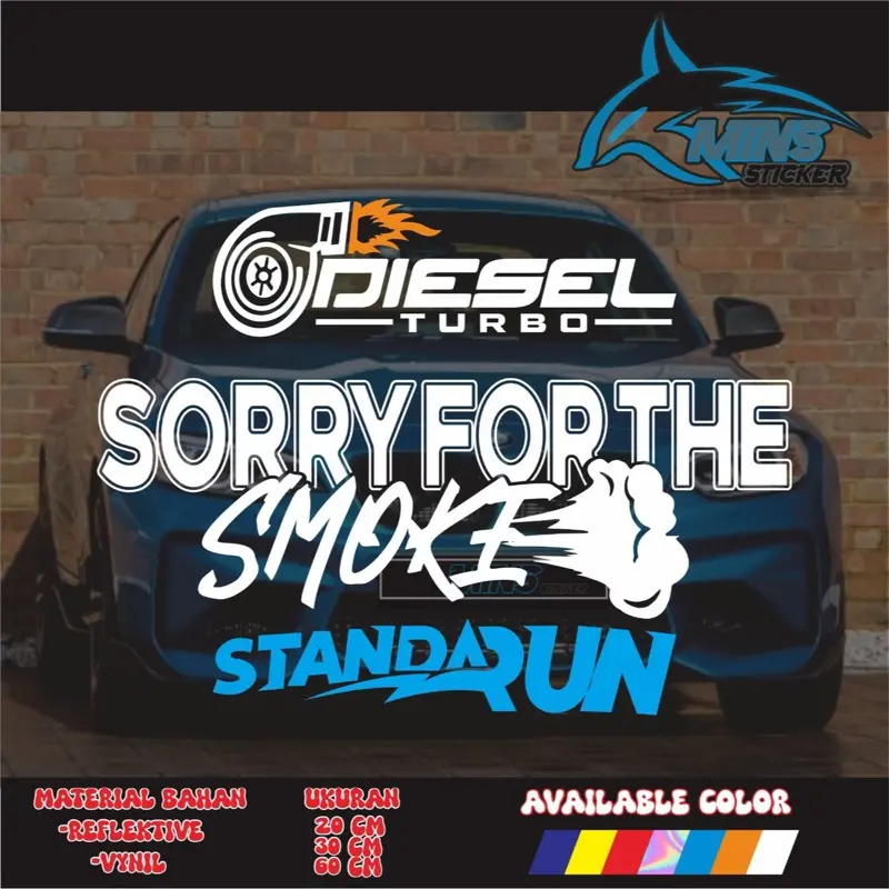 Sticker Cut Set DIESELTURBO , SORYFORSMOKE , STANDARRUN