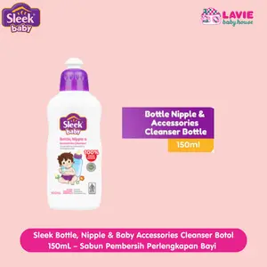 Sleek Bottle, Nipple & Baby Accessories Cleanser Botol 150mL – Sabun Pembersih Perlengkapan Bayi | Aman & Efektif Angkat Sisa Susu - Lavie Baby House