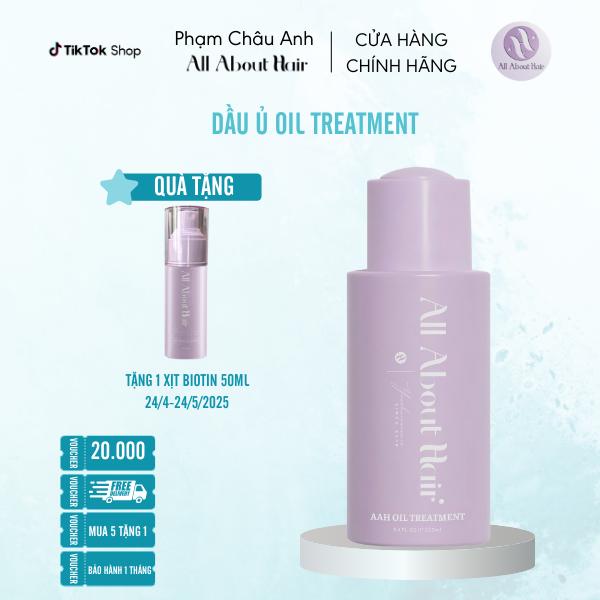 Dầu ủ Oil Treatment All About Hair mẫu mới Oiltreatment Vegan Tặng Xịt Biotin