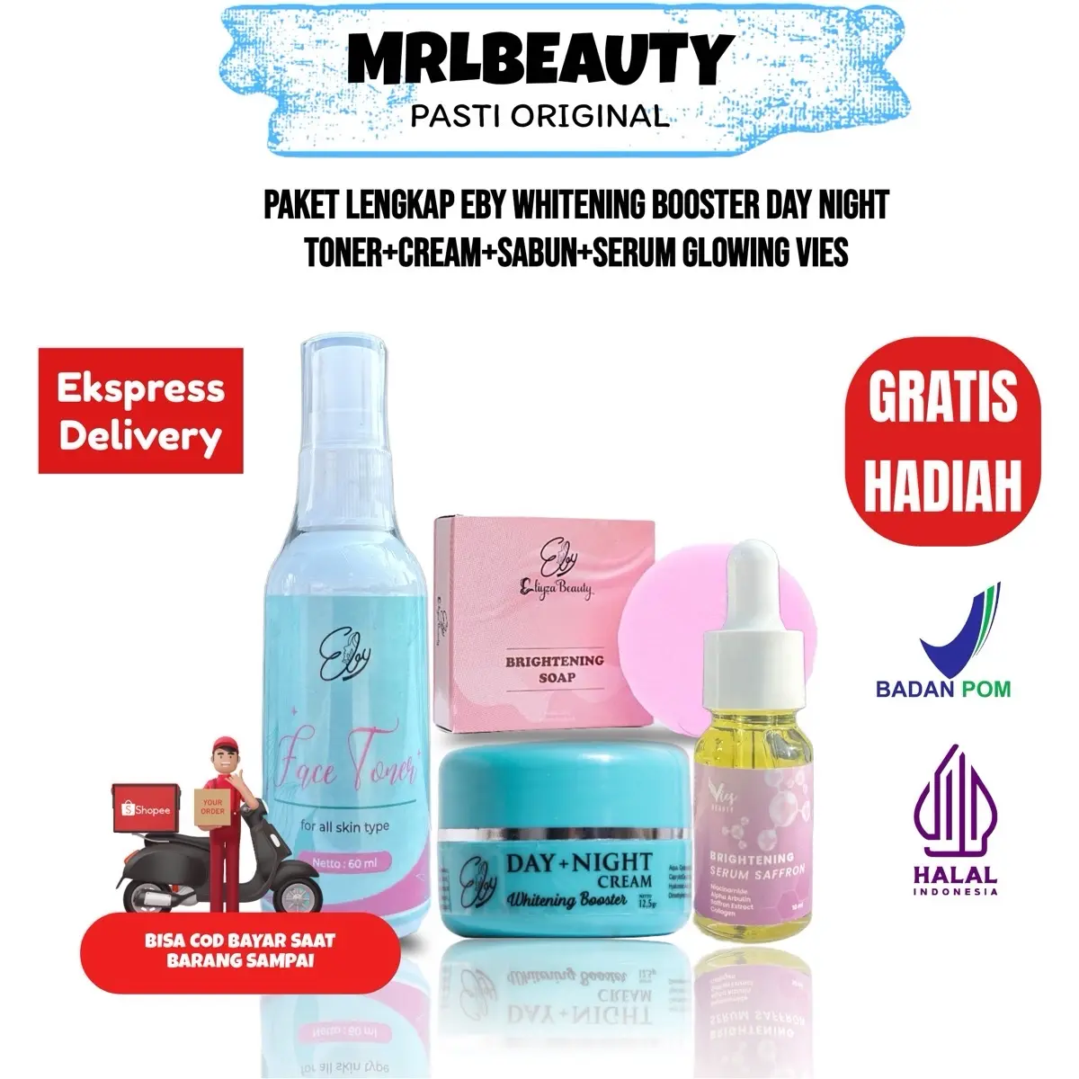 PAKET LENGKAP EBY WHITENING BOOSTER ELIZA BEAUTY DAN SERUM GLOWING