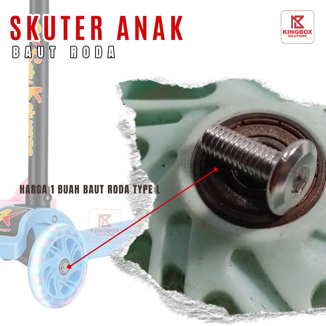 Baut L Roda Depan Belakang Skuter Anak Otoped Dorong