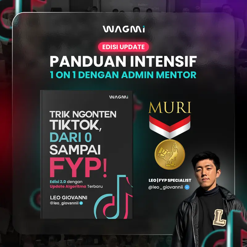 WAGMI Buku Trik Ngonten TikTok Edisi 2.0 dari 0 Sampai FYP 2.0 + Admin Mentor Belajar Cara FYP Berkali-kali BerGaransi by leo_giovanni FYP ONLY