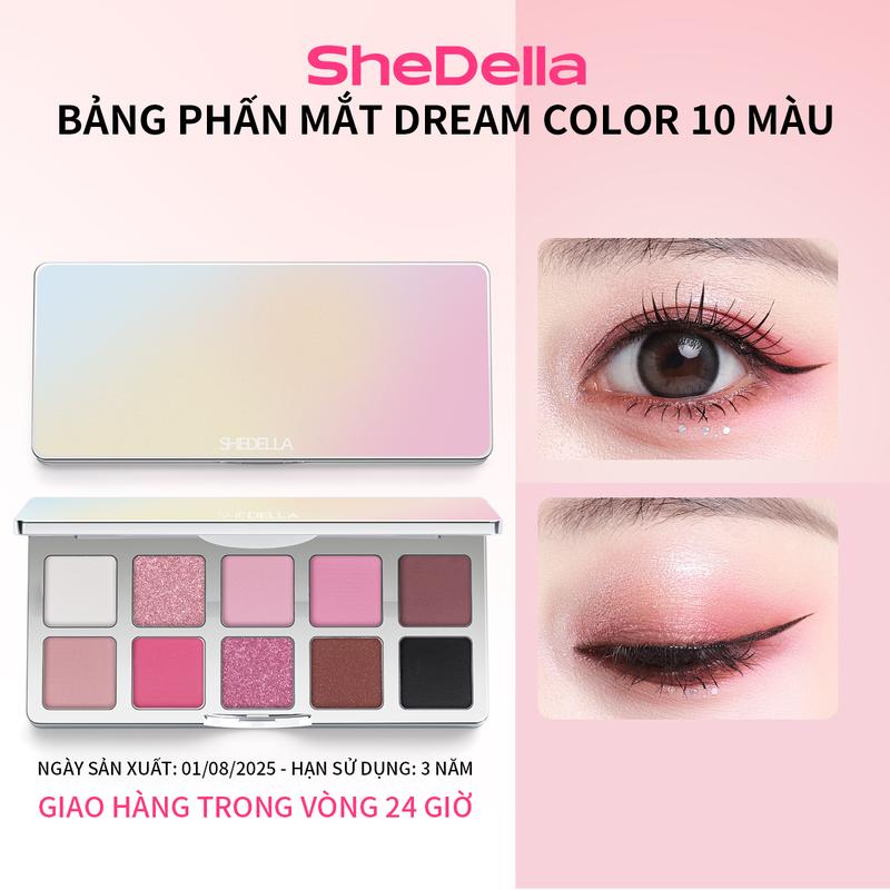 【Shedella,Hàng chính hãng Bảng phấn mắt 10 màu với hiệu ứng nhũ & matte lâu trôi, chất phấn mịn màng dễ tán, kiểu bán chạy 10g