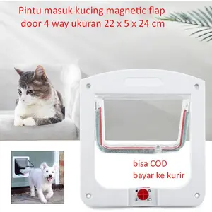 Pintu masuk kucing magnetic flap door 4 way ukuran 22 x 5 x 24 cm