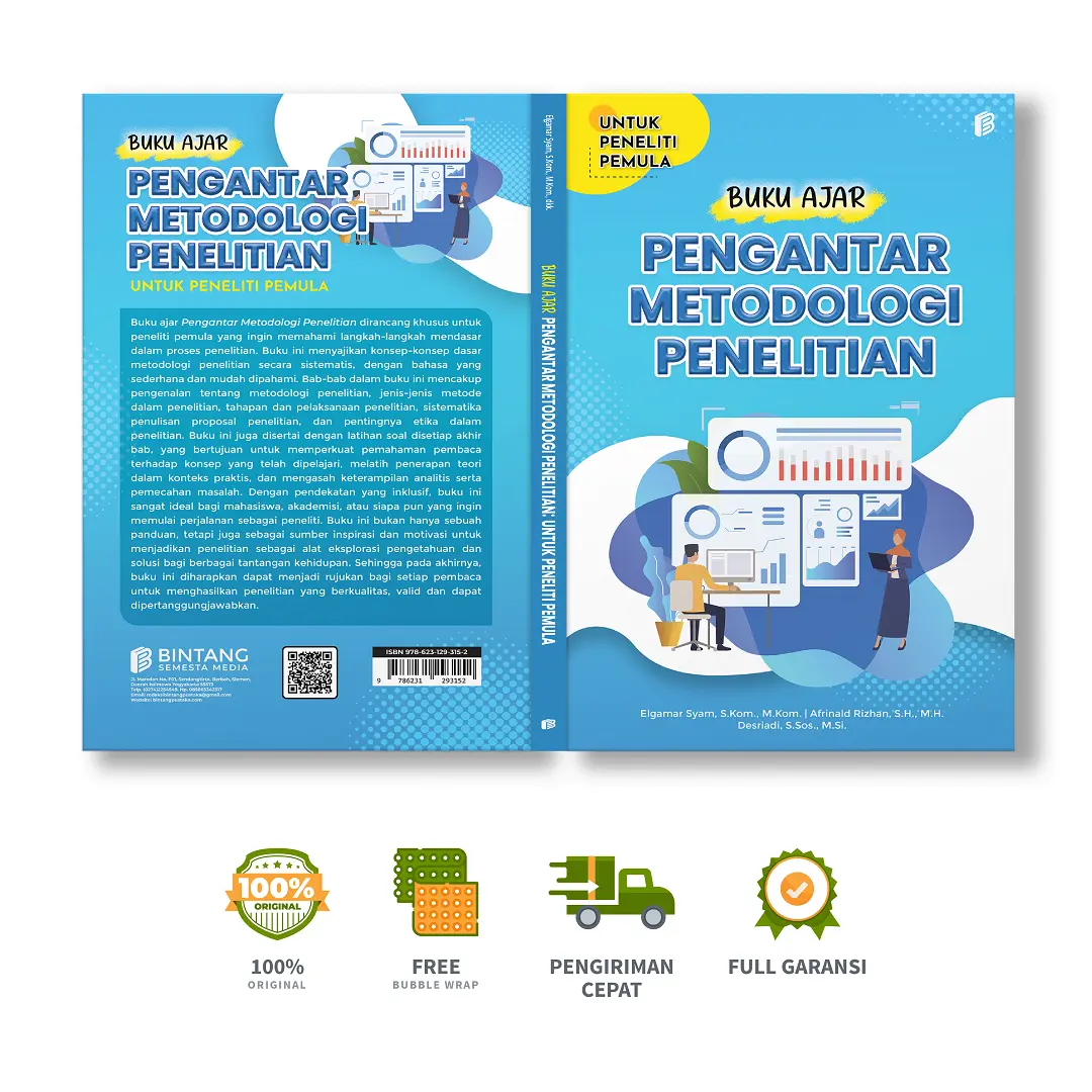 Buku Ajar Pengantar Metodologi Penelitian: Untuk Peneliti Pemula - Elgamar Syam, S.Kom., M.Kom., Afrinald Rizhan, S.H., M.H., Desriadi, S.Sos., M.Si.