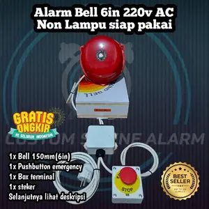 Alarm Bell 6in 220V AC  siap pakai untuk sekolah kantor gedung pabrik dll dengan pushbutton emergency dan box terminal