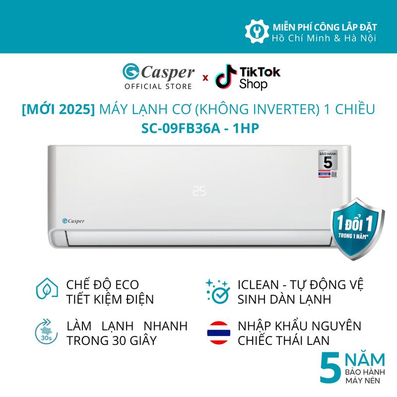 [Lắp đặt 0Đ HCM/HN] Máy lạnh/ Điều hòa (không Inverter) Casper 1 chiều 1HP SC-09FB36A - Bảo hành 3 năm