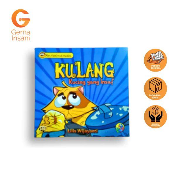 Gambar Buku Anak Islami - Seri Fabel Anak Muslim: KULANG ; Kucing yang Insaf dari Gema Insani Kota Depok Tokopedia