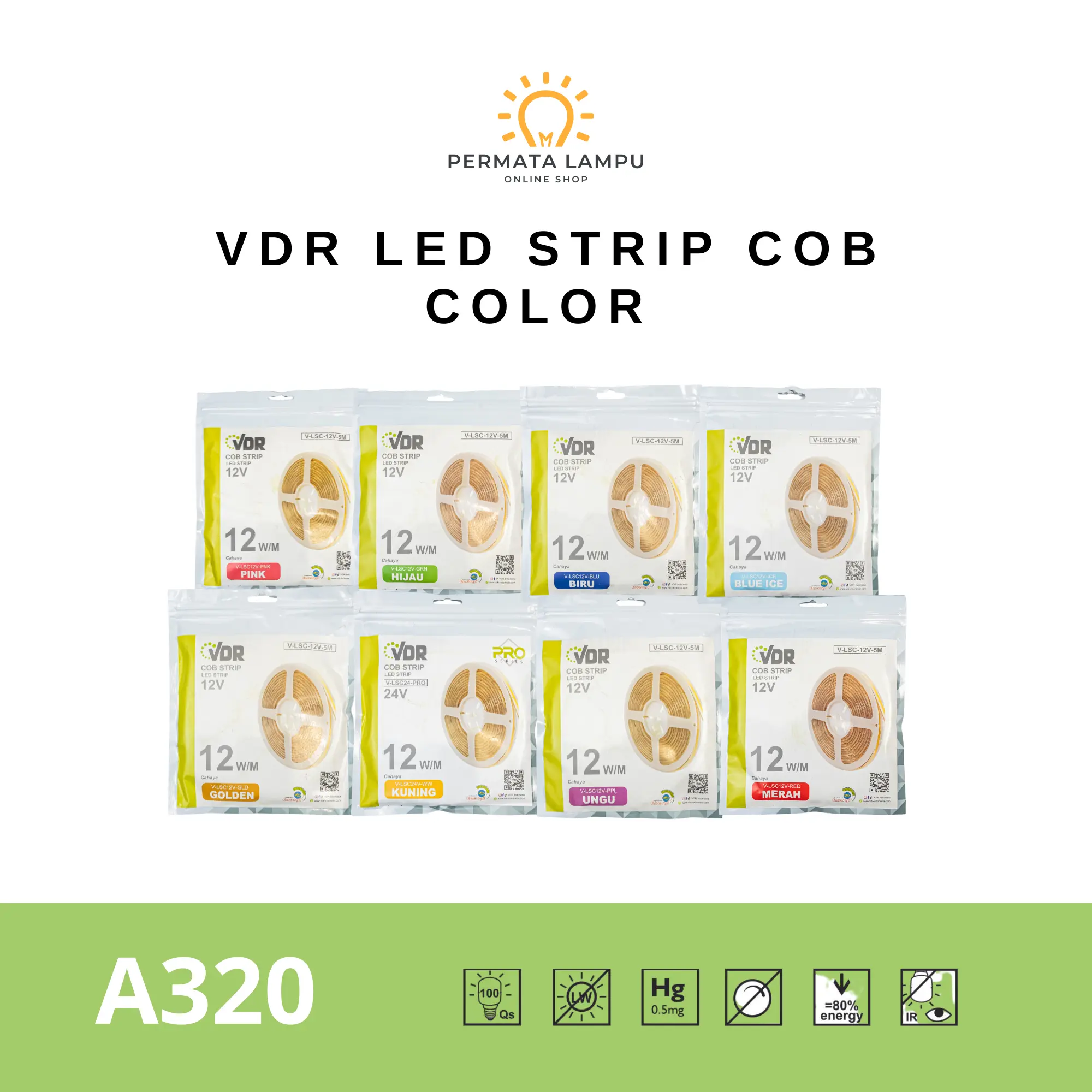 LAMPU LED STRIP COB COLOR VDR A320 12V / M Merah Biru Blue Hijau Kuning Pink Putih Ungu White